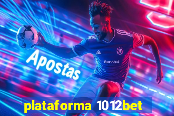 plataforma 1012bet